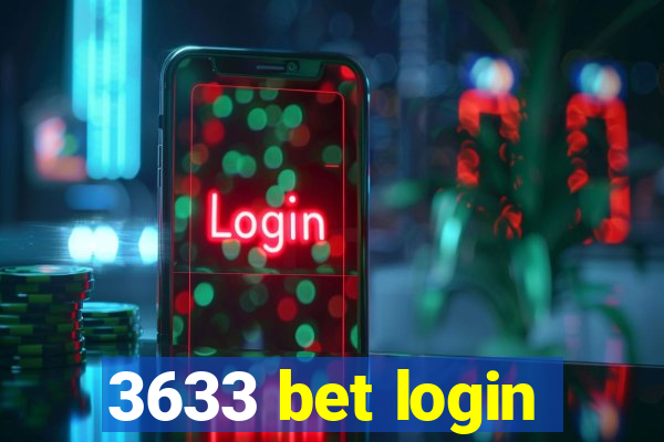 3633 bet login